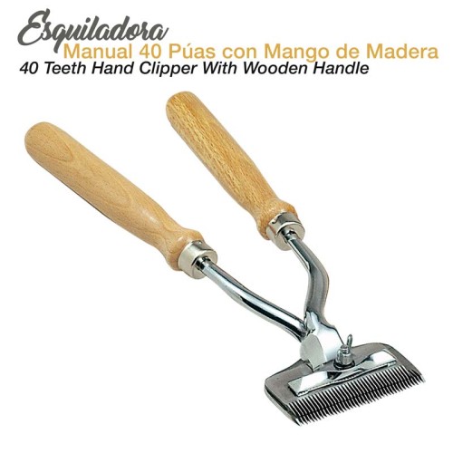 ESQUILADORA MANUAL 40 PÃšAS MANGO MADERA