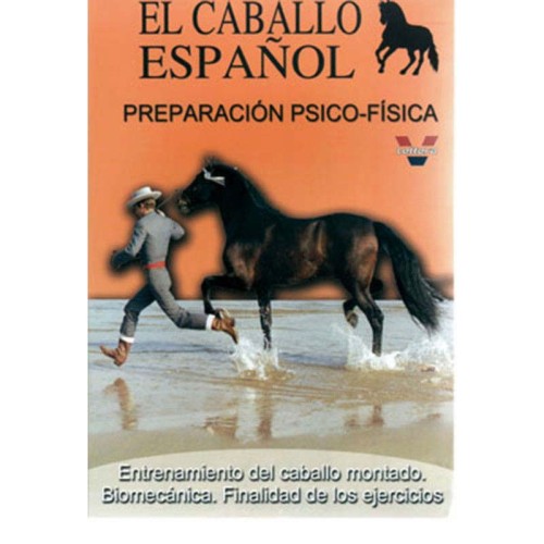 DVD: EL CABALLO ESPAÃ‘OL PREPARACIÃ“N PSICOFÃSICA
