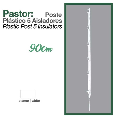 PASTOR: POSTE PLÃSTICO 5 AISLADORES 90cm
