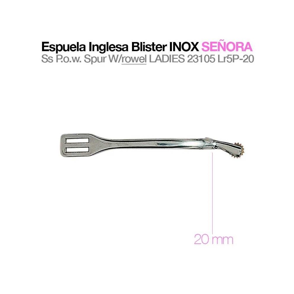 Espuela inglesa blister inox señora 23105lr5p-20